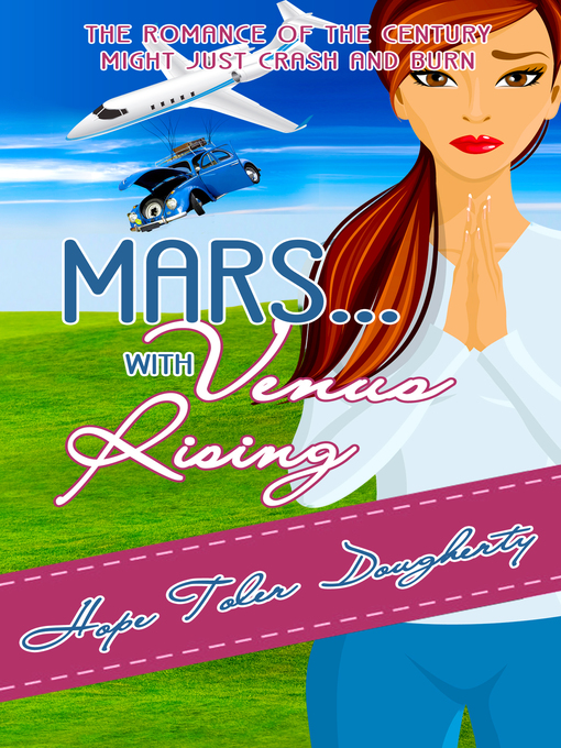 Title details for Mars...With Venus Rising by Hope Toler Dougherty - Available